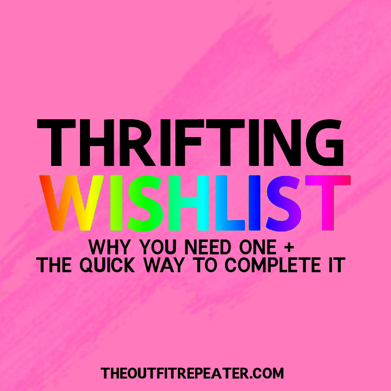 how to guide thrifting wishlist secondhand goodwill savers value village thrift