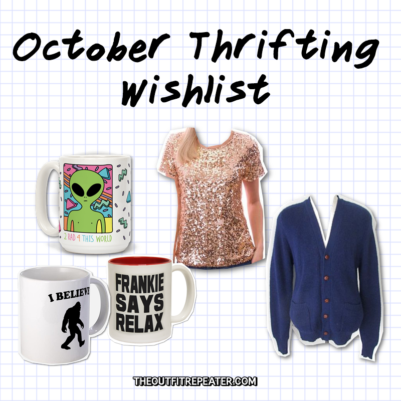 october thrifting wishlist clothes fashion mug hannah rupp the outfit repeaster