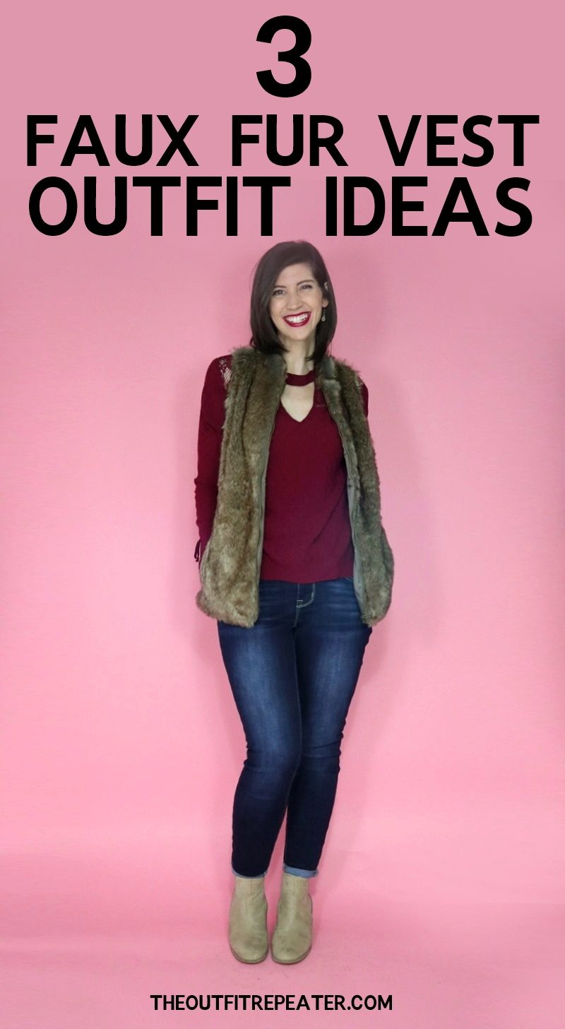 3 Faux Fur Vest Outfit Ideas | www.theoutfitrepeater.com 3 Faux Fur Vest Outfit Ideas