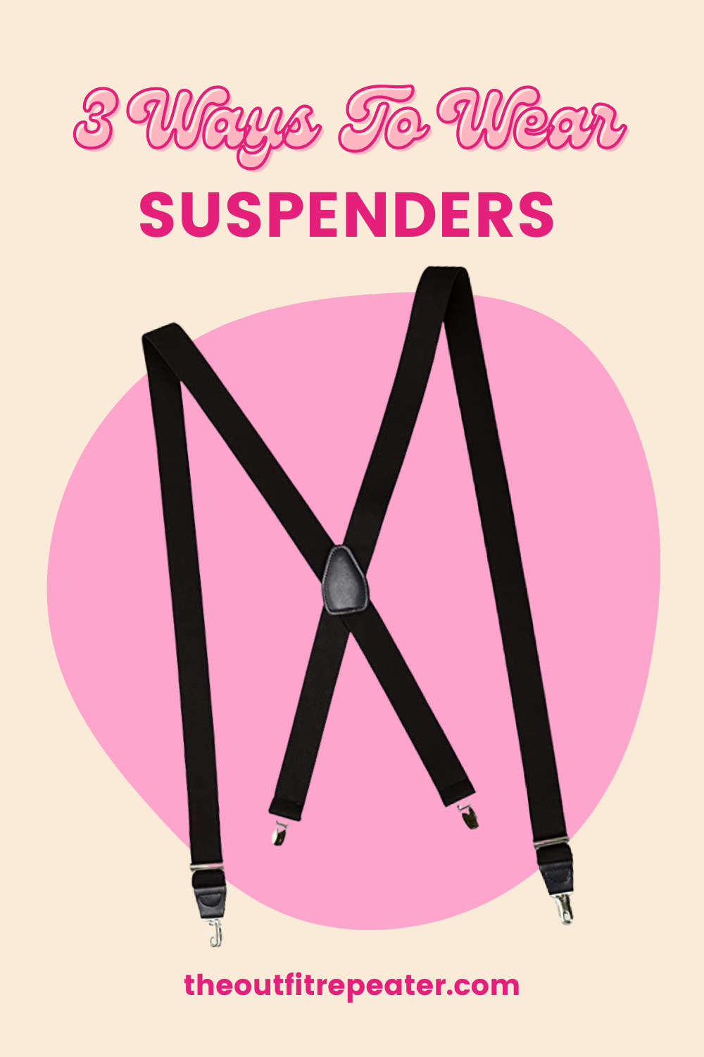 How To Wear Suspenders For Women 3 Feminine Outfit Ideas The Outfit